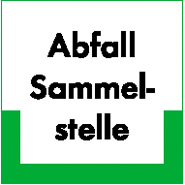 Abfallkennzeichnung - Textschild Abfall Sammelstelle