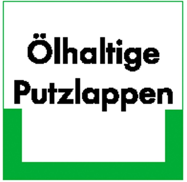 Abfallkennzeichnung - Textschild Ölhaltige Putzlappen