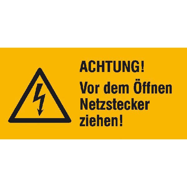 Warn-Kombischild Achtung! Vor dem Öffnen Netzstecker ziehen