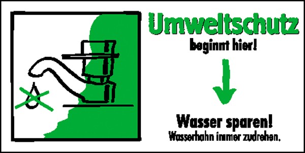 Etiketten - Umweltschutz beginnt hier Wasser sparen, Wasserhahn immer zudrehen