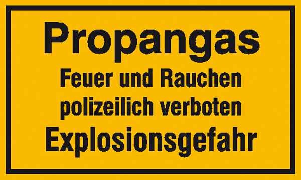 Hinweisschild Propangas Feuer und Rauchen polizeilich verboten. Explosionsgefahr