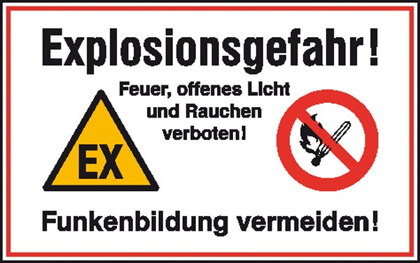 Hinweisschild Explosionsgefahr! Feuer, offenes Licht und Rauchen verboten! Funkenbildung vermeiden