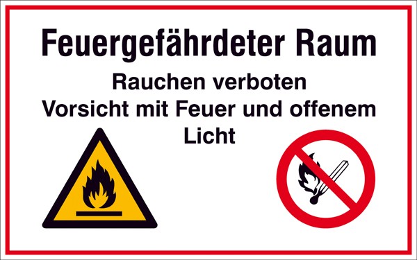 Hinweisschild Feuergefährdeter Raum, Rauchen verboten. Vorsicht mit Feuer und offenem Licht