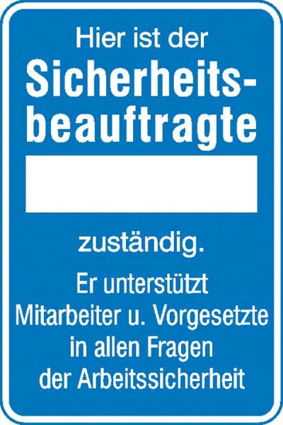 Aushang - Arbeitssicherheit Hier ist der Sicherheitsbeauftragte...