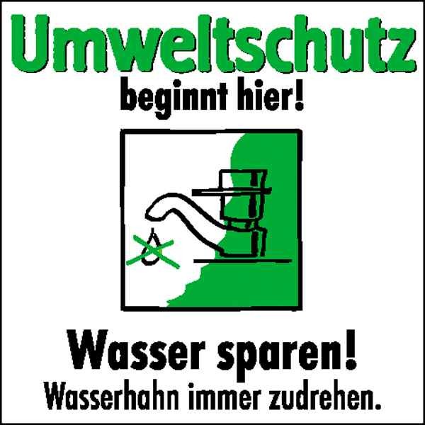 Etiketten - Umweltschutz beginnt hier Wasser sparen, Wasserhahn immer zudrehen