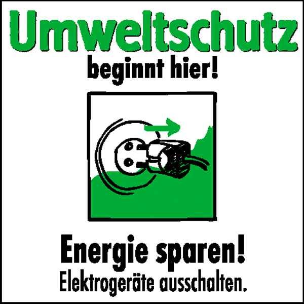 Etiketten - Umweltschutz beginnt hier Energie sparen, Elektrogeräte ausschalten