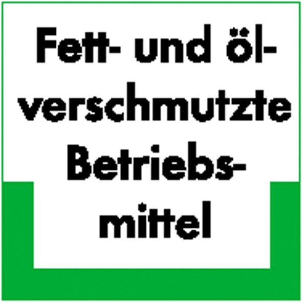 Abfallkennzeichnung - Textschild Fett- und ölverschmutze Betriebsmittel