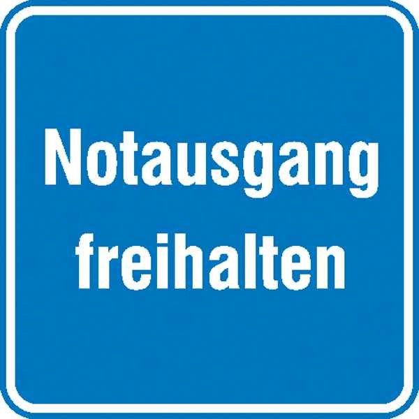 Hinweisschild Notausgang freihalten