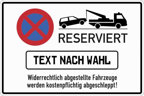 Haltverbotsschild Reserviert für Nummernschild